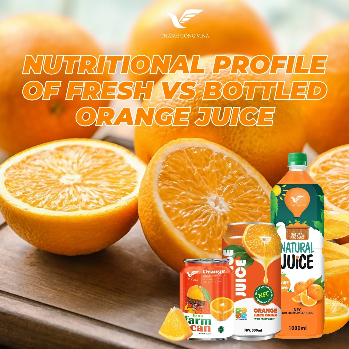 Nutritional Profile of Fresh vs Bottled Orange Juice