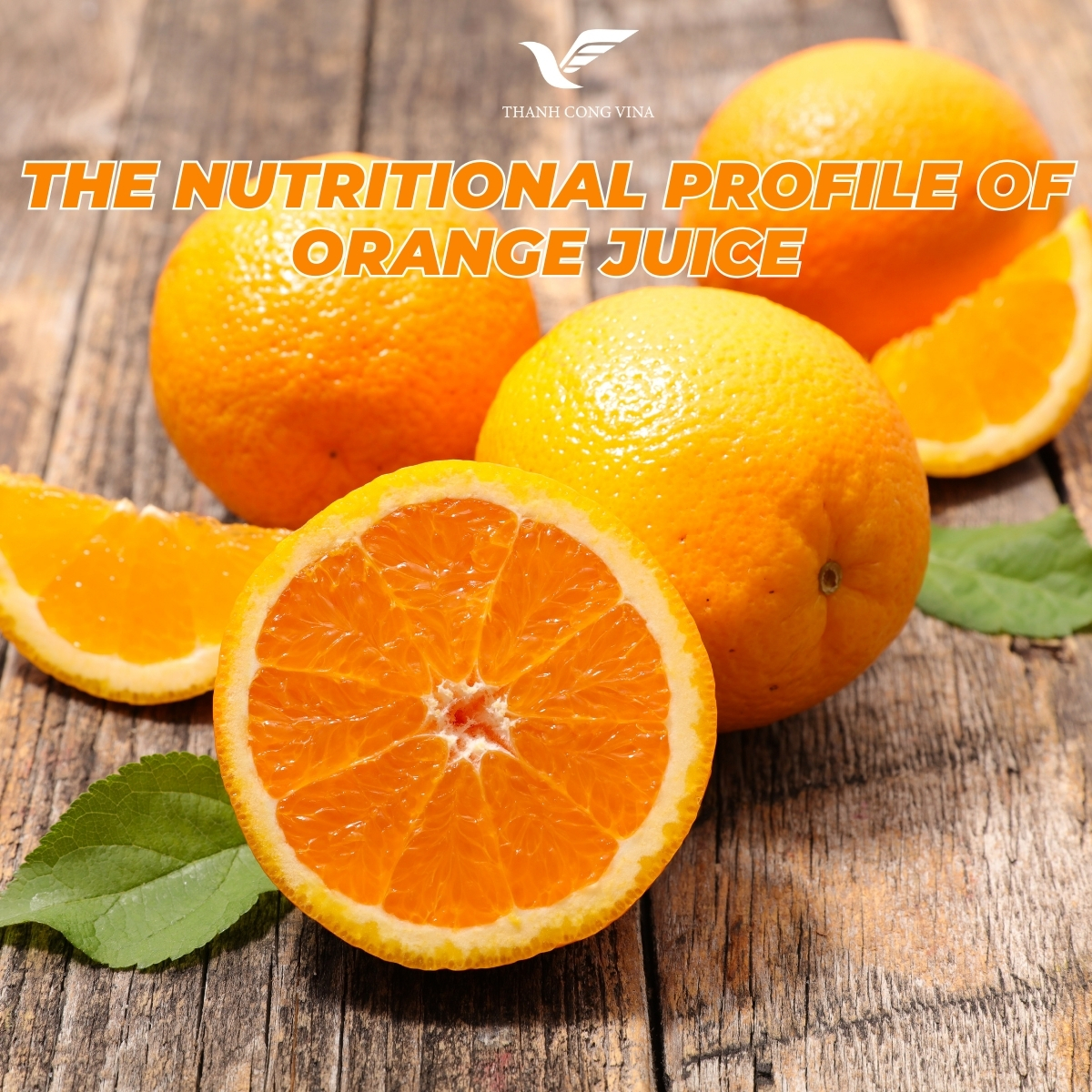 The Nutritional Profile of Orange Juice