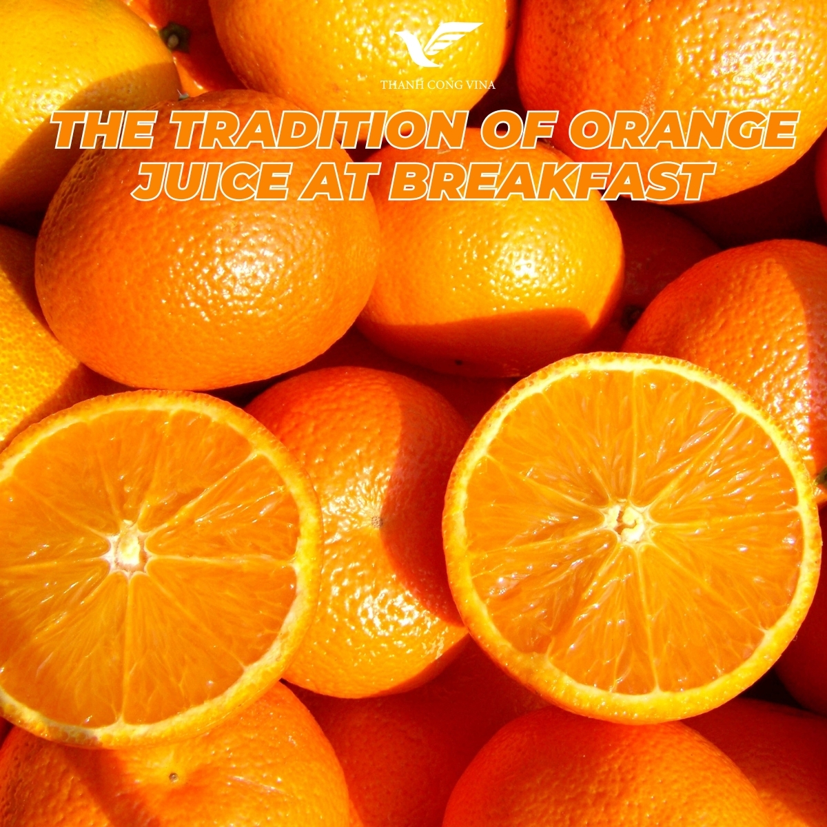 The Tradition of Orange Juice at Breakfast