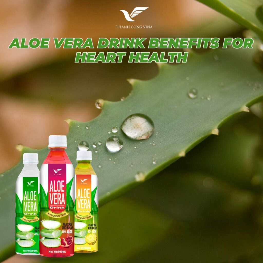 Aloe Vera Drink Benefits for Heart Health