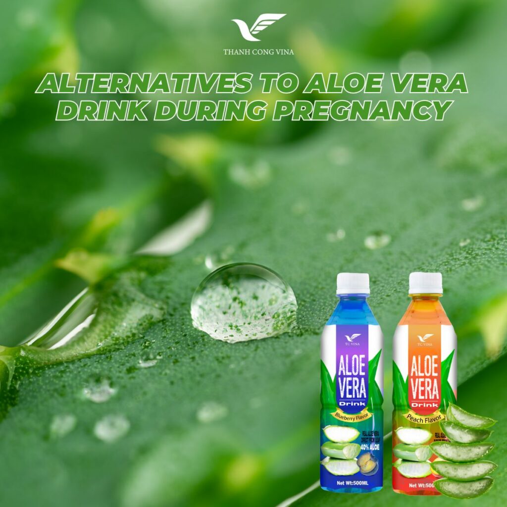 Alternatives to Aloe Vera Drink During Pregnancy