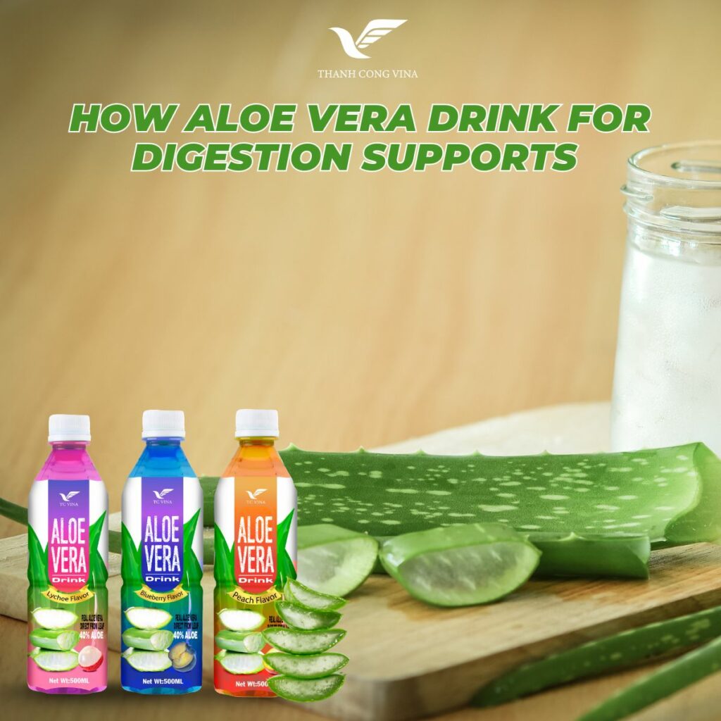 How Aloe Vera Drink for Digestion Supports