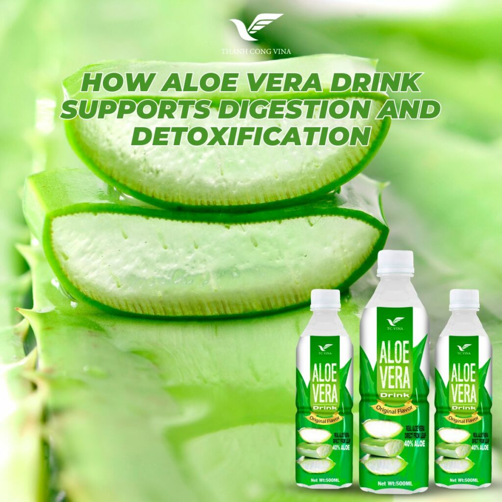 How Aloe Vera Drink Supports Digestion and Detoxification
