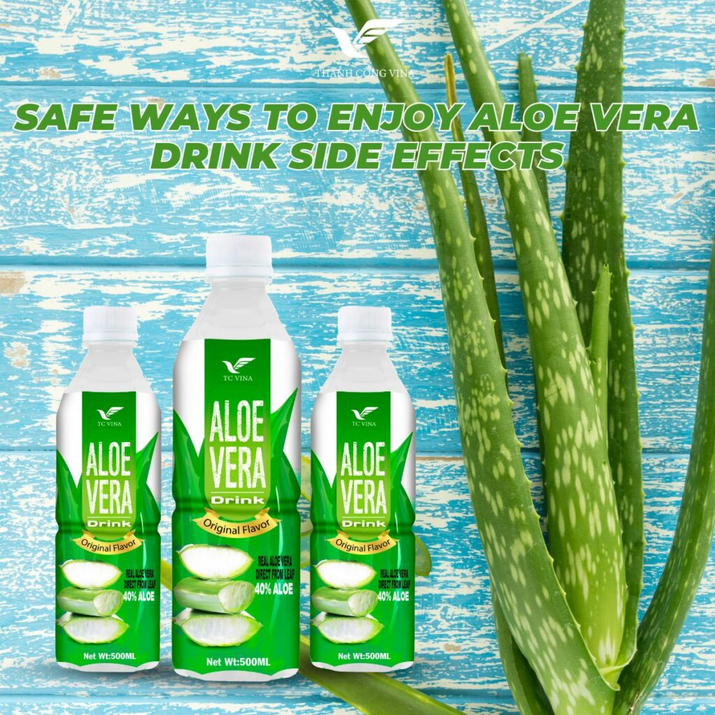 Safe Ways to Enjoy Aloe Vera Drink Side Effects