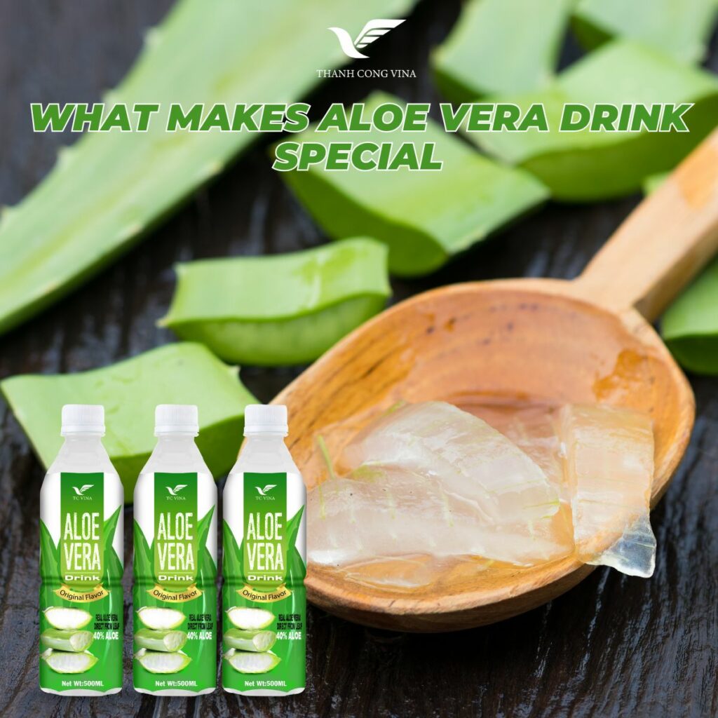 What Makes Aloe Vera Drink Special