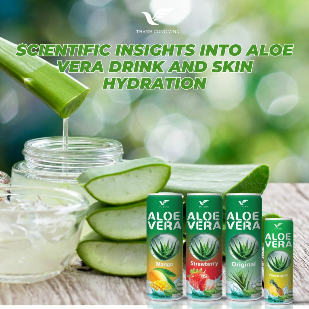 Scientific Insights into Aloe Vera Drink and Skin Hydration
