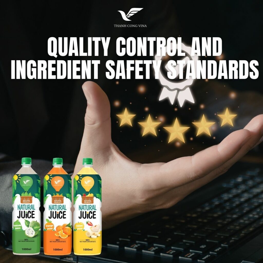 Quality Control and Ingredient Safety Standards