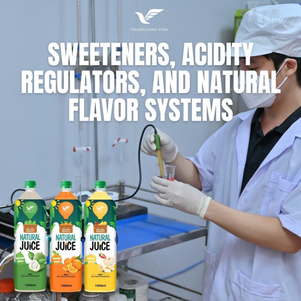 Sweeteners, Acidity Regulators, and Natural Flavor Systems