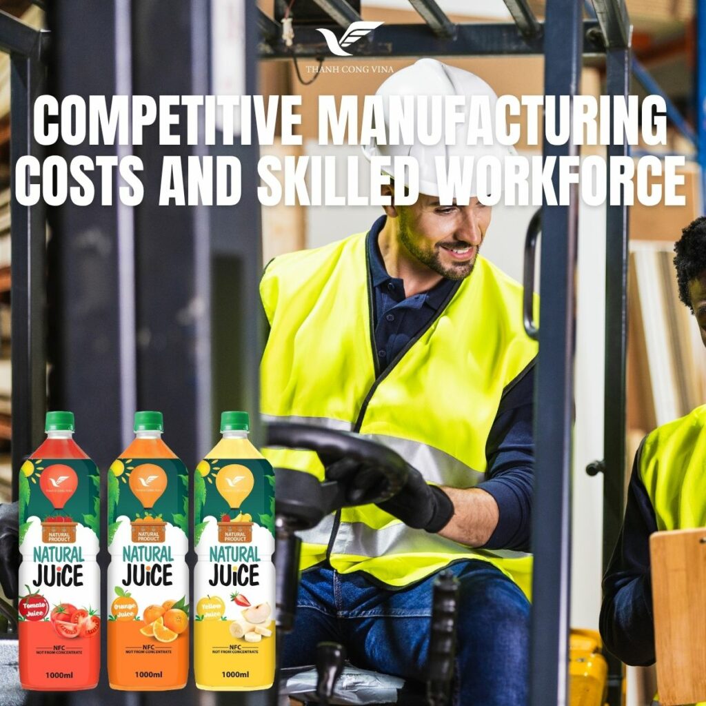 Competitive Manufacturing Costs and Skilled Workforce
