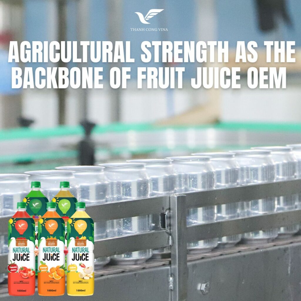 Agricultural Strength as the Backbone of Fruit Juice OEM