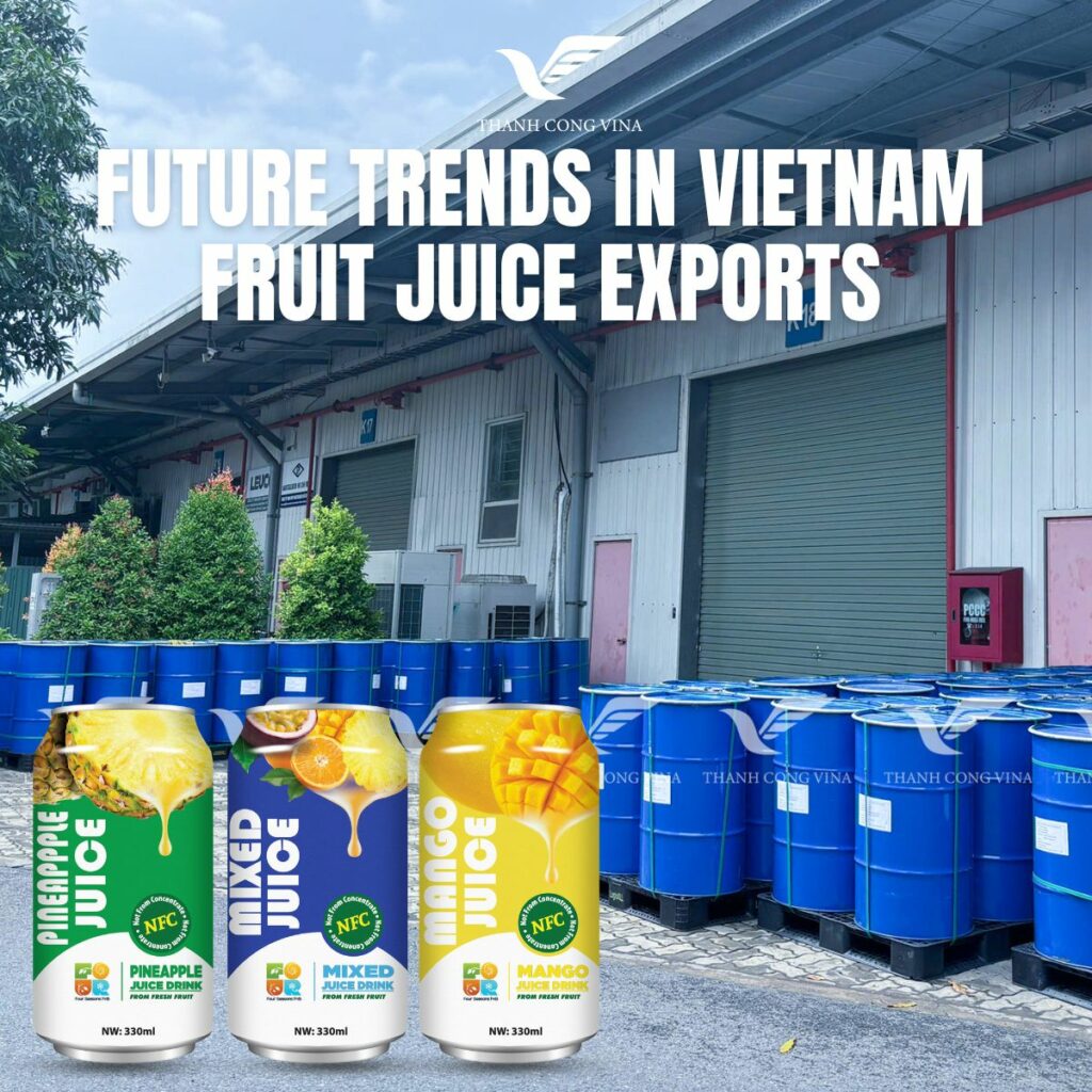 Future Trends in Vietnam Fruit Juice Exports