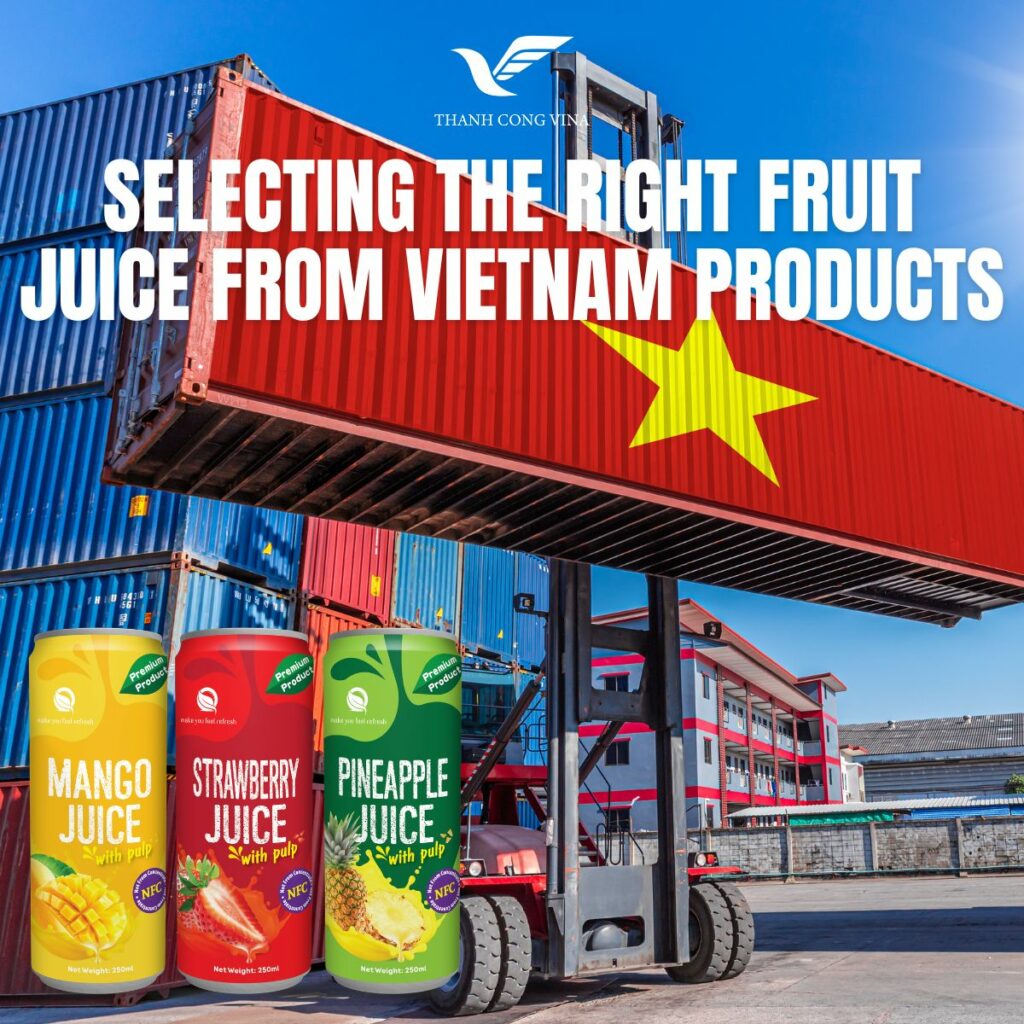 Selecting the Right Fruit Juice from Vietnam Products