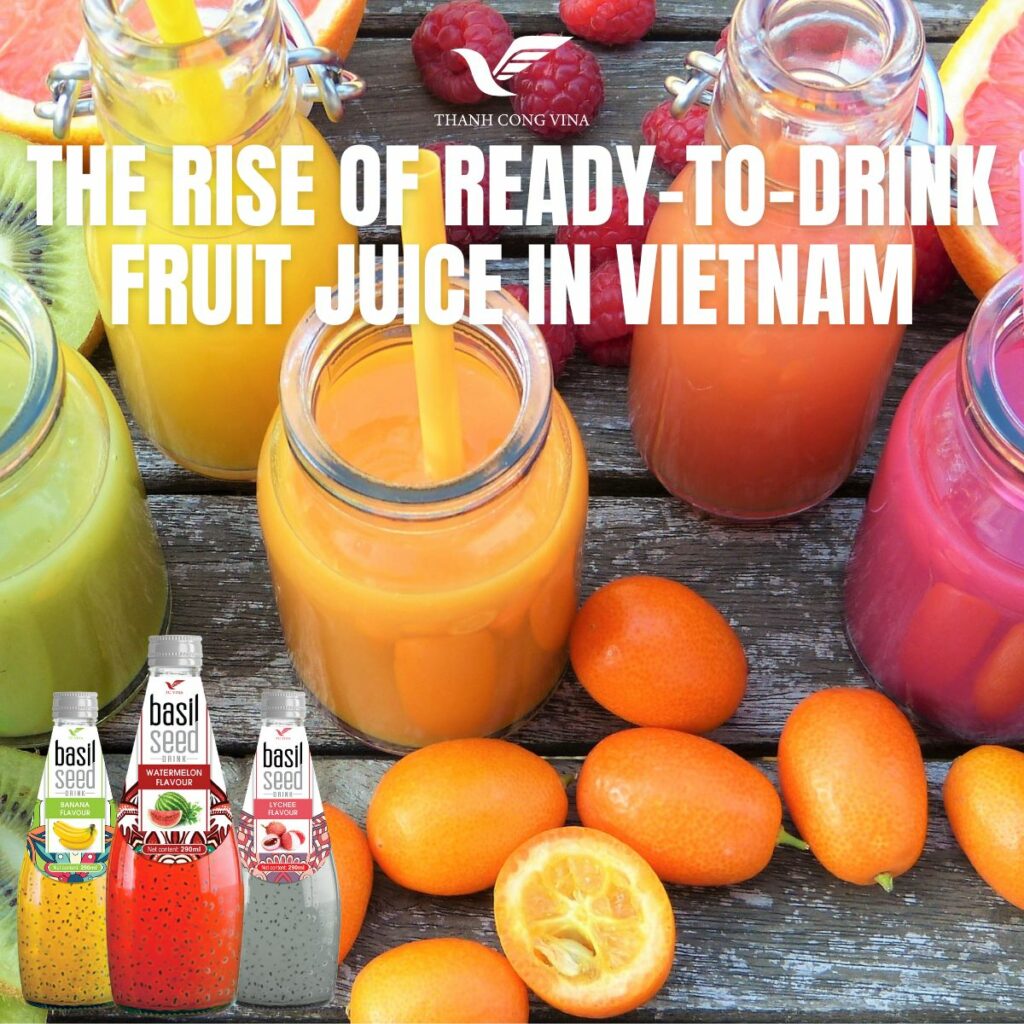 The Rise of Ready-to-Drink Fruit Juice in Vietnam