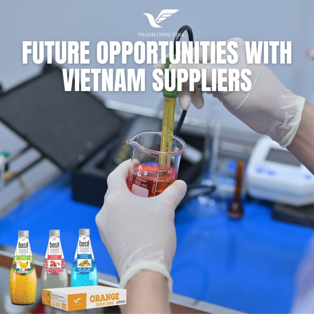 Future Opportunities with Vietnam Suppliers
