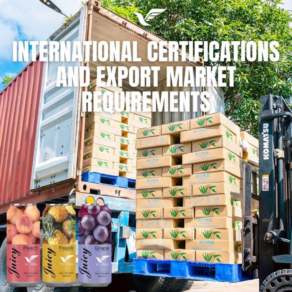 International Certifications and Export Market Requirements