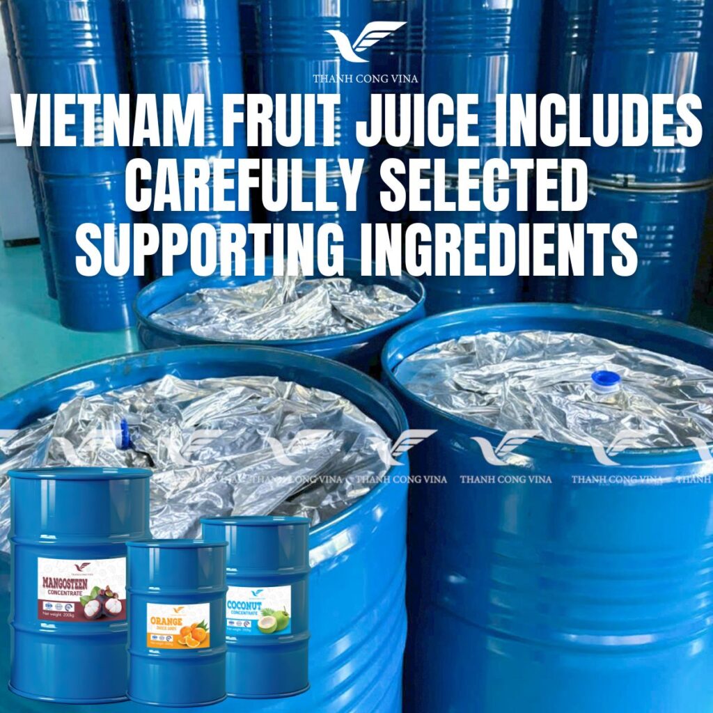 Vietnam Fruit Juice Includes Carefully Selected Supporting Ingredients