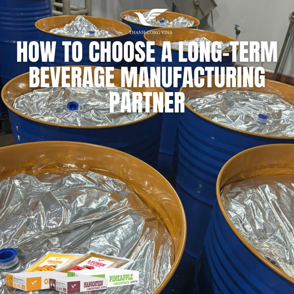 How to Choose a Long-Term Beverage Manufacturing Partner