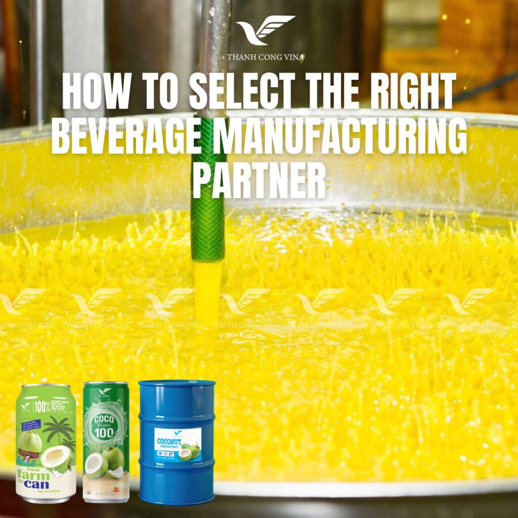 How to Select the Right Beverage Manufacturing Partner