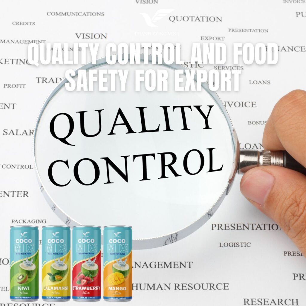 Quality Control and Food Safety for Export