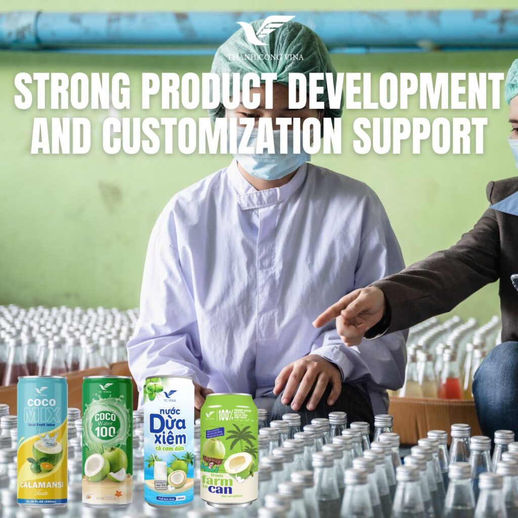 Strong Product Development and Customization Support